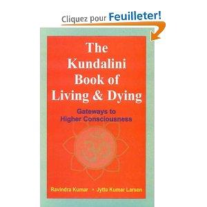 The kundalini book of living and dying