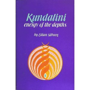Kundalini energy of the depths by Lilian Silburn